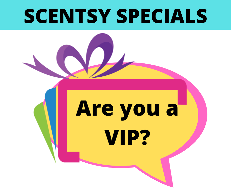 Become a Scentsy VIP for sales and deal alerts
